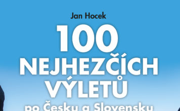 KNIŽNÍ TIP: 100 nejhezčích výletů po Čechách a Slovensku