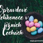 Opravdové Velikonoce v jižních Čechách